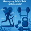 Perbandingan Olahraga Kardio dan Latihan Beban: Mana yang Lebih Baik untuk Anda?